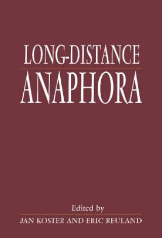 Carte Long Distance Anaphora Jan KosterEric Reuland