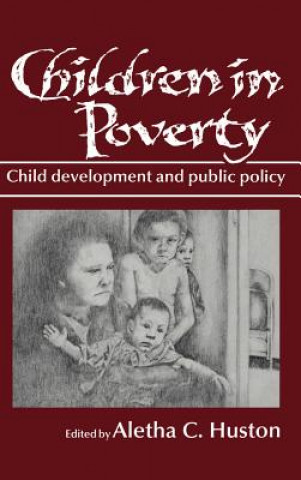 Kniha Children in Poverty Aletha C. Huston