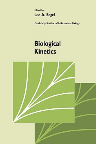 Könyv Biological Kinetics Lee A. Segel