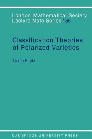 Könyv Classification Theory of Polarized Varieties Takao Fujita