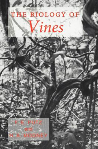 Kniha Biology of Vines Francis E. PutzHarold A. Mooney