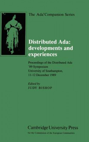 Könyv Distributed Ada: Developments and Experiences Judy M. Bishop