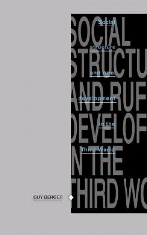 Carte Social Structure and Rural Development in the Third World Guy Berger