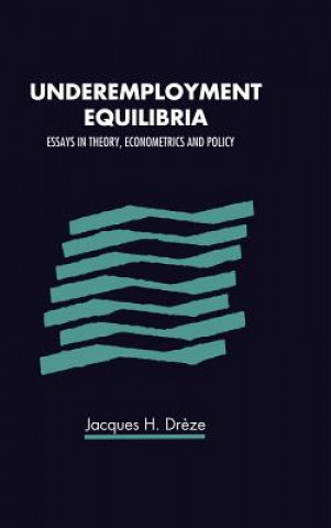 Libro Underemployment Equilibria Jacques Dr