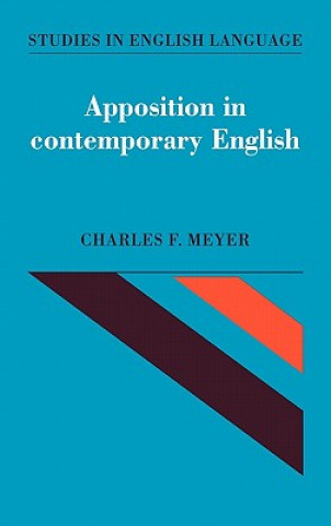 Kniha Apposition in Contemporary English Charles F. Meyer