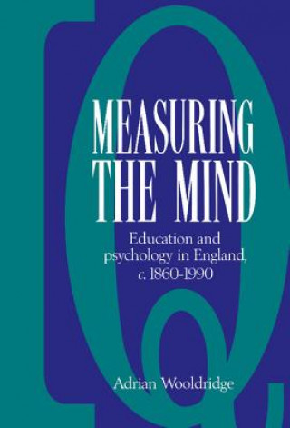 Kniha Measuring the Mind Adrian Wooldridge