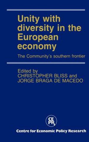 Knjiga Unity with Diversity in the European Economy Christopher BlissJorge Braga De Macedo