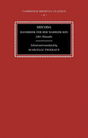 Könyv Dhuoda, Handbook for her Warrior Son Marcelle Thiébaux