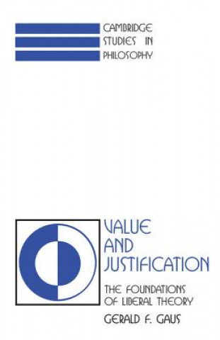 Könyv Value and Justification Gerald F. Gaus