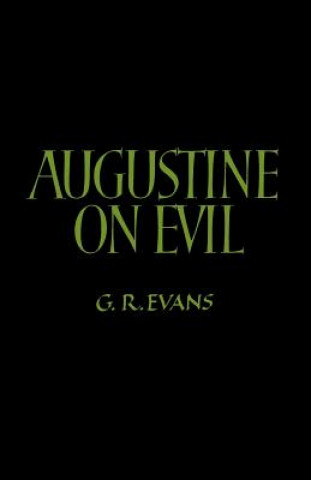 Book Augustine on Evil Gillian R. Evans