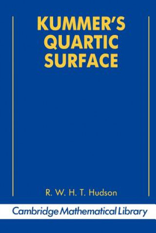 Carte Kummer's Quartic Surface R. W. H. HudsonW. BarthH. F. Baker