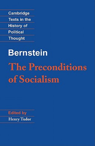 Kniha Bernstein: The Preconditions of Socialism Eduard BernsteinHenry Tudor