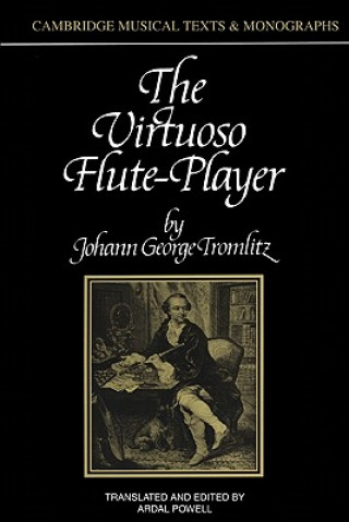 Carte Virtuoso Flute-Player Johann George TromlitzArdal PowellEileen Hadidian