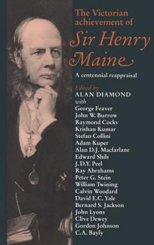 Book Victorian Achievement of Sir Henry Maine Alan Diamond