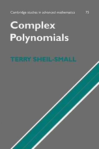 Książka Complex Polynomials T. Sheil-Small