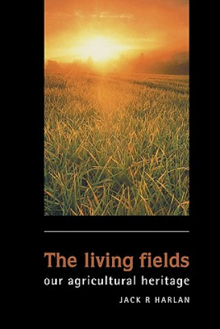 Knjiga Living Fields Jack Rodney Harlan