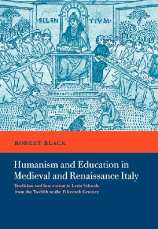 Carte Humanism and Education in Medieval and Renaissance Italy Robert Black