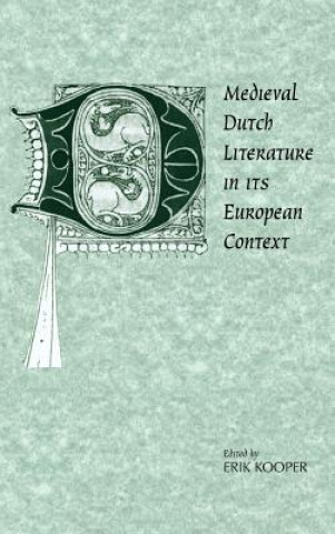 Book Medieval Dutch Literature in its European Context Erik Kooper