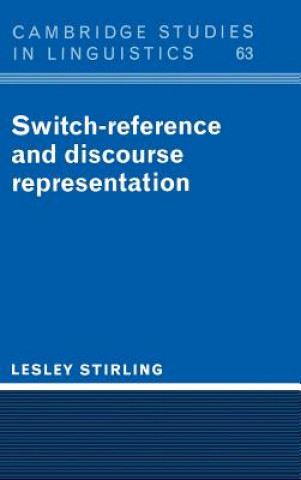 Kniha Switch-Reference and Discourse Representation Lesley Stirling