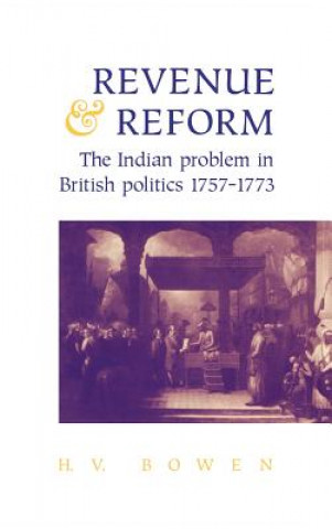Knjiga Revenue and Reform H. V. Bowen