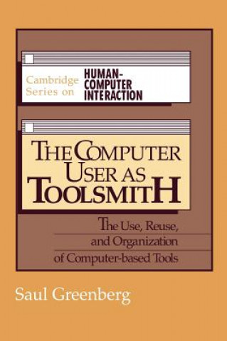 Βιβλίο Computer User as Toolsmith Saul Greenberg