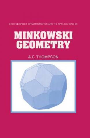 Kniha Minkowski Geometry A. C. Thompson