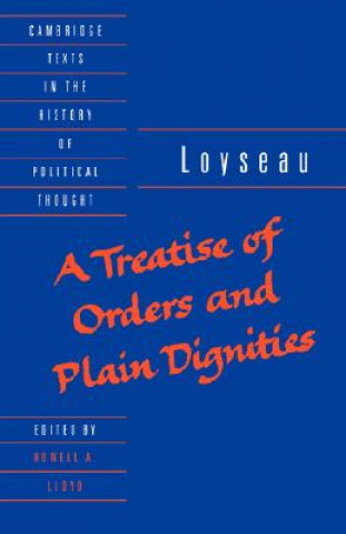 Carte Treatise of Orders and Plain Dignities Charles LoyseauHowell A. Lloyd