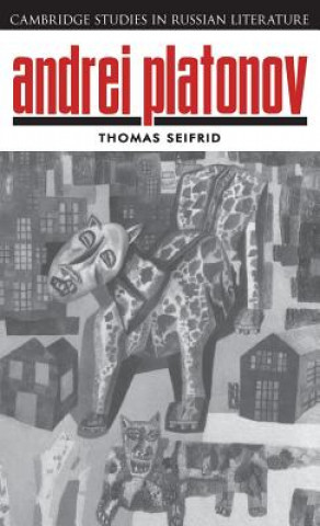 Könyv Andrei Platonov Thomas Seifrid