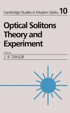 Kniha Optical Solitons J. R. Taylor