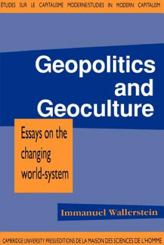 Książka Geopolitics and Geoculture Immanuel Maurice Wallerstein