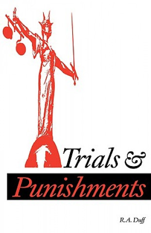 Carte Trials and Punishments R. A. Duff