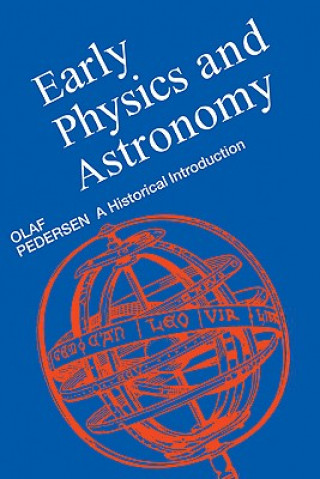 Book Early Physics and Astronomy Olaf Pedersen