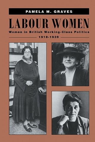 Könyv Labour Women Pamela M. Graves