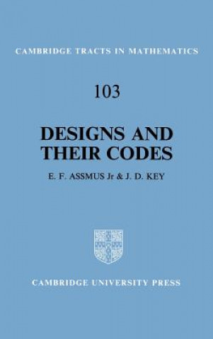 Könyv Designs and their Codes E. F. AssmusJ. D. Key