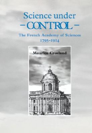 Libro Science under Control Maurice Crosland