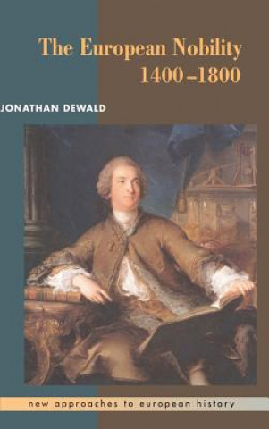 Kniha European Nobility, 1400-1800 Jonathan Dewald