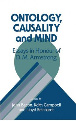 Książka Ontology, Causality, and Mind John BaconKeith CampbellLloyd Reinhardt