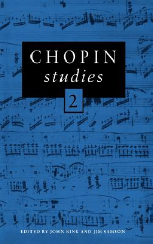 Книга Chopin Studies 2 John RinkJim Samson