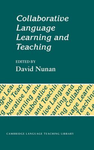 Książka Collaborative Language Learning and Teaching David Nunan