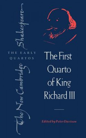 Knjiga First Quarto of King Richard III William Shakespeare