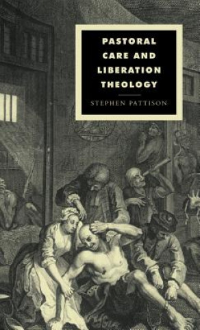 Βιβλίο Pastoral Care and Liberation Theology Stephen (HG Wood Professor of Theology) Pattison