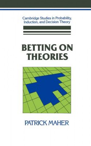 Książka Betting on Theories Patrick Maher