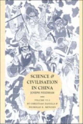 Knjiga Science and Civilisation in China: Volume 6, Biology and Biological Technology, Part 3, Agro-Industries and Forestry Joseph NeedhamChristian DanielsNicholas K. Menzies