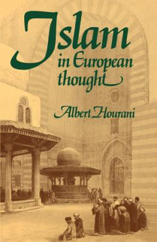 Kniha Islam in European Thought Albert Hourani