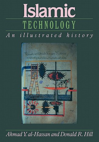 Knjiga Islamic Technology Ahmad Y. al-HassanDonald R. Hill