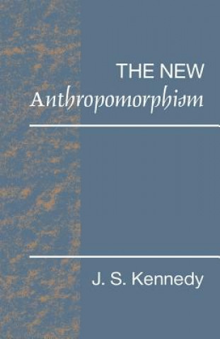 Carte New Anthropomorphism John S. Kennedy