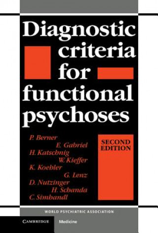 Livre Diagnostic Criteria for Functional Psychoses P. BernerE. GabrielH. KatschnigW. Kieffer