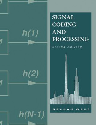 Könyv Signal Coding and Processing Graham Wade
