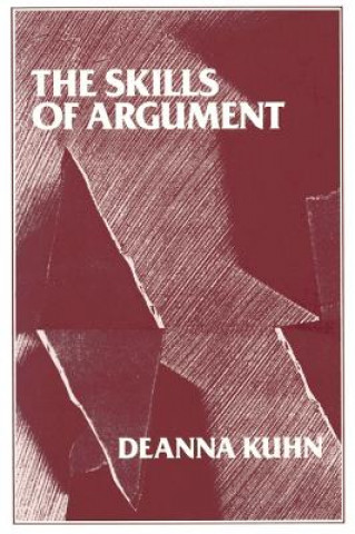 Carte Skills of Argument Deanna Kuhn