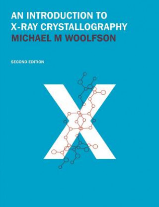 Knjiga Introduction to X-ray Crystallography Michael M. Woolfson